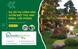 dự án thi công sân vườn biệt thự anh Đông ở Hải Phòng